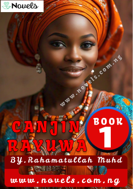 CANJIN RAYUWA Hausa Novel